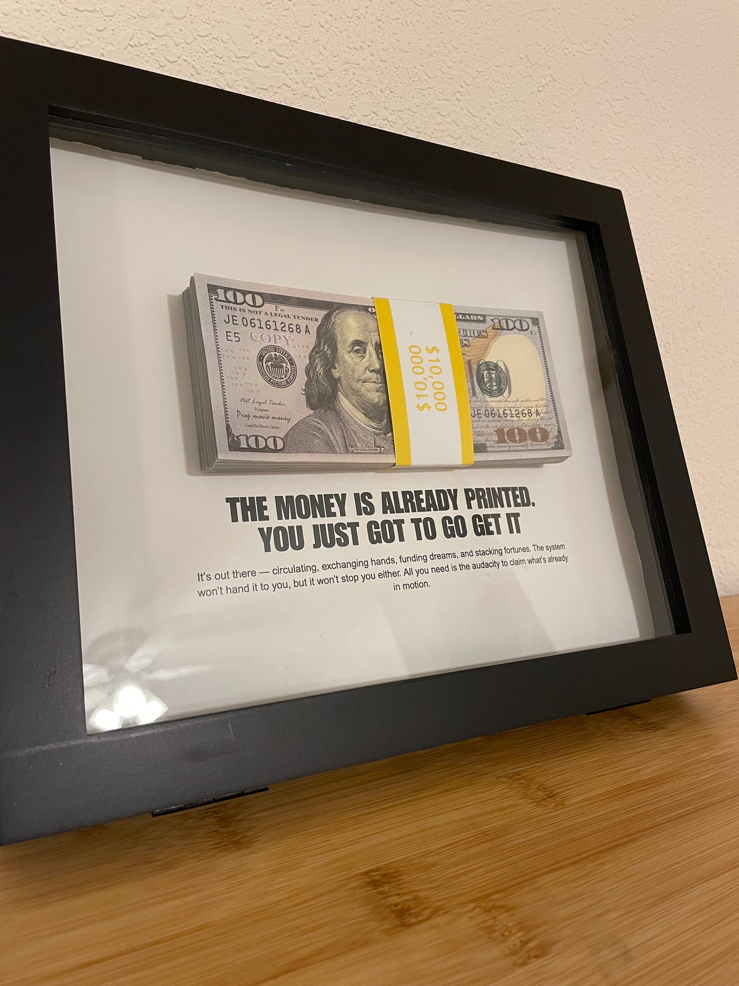 Moneys Already Printed  $100 Frame series